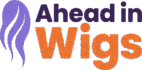 Ahead In Wigs